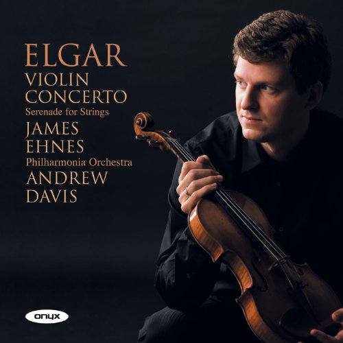 James Ehnes holding a violin, album cover for Elgar’s Violin Concerto.