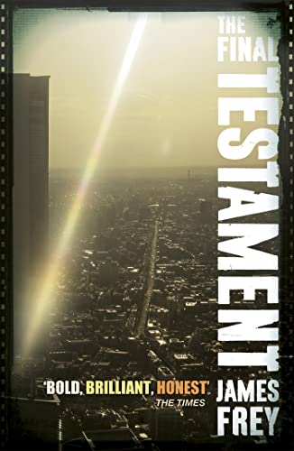 Book cover with cityscape and bright light, by James Frey, titled The Final Testament.
