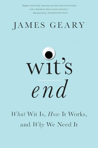 Book cover for "Wits End: What Wit Is" with an eye illustration.