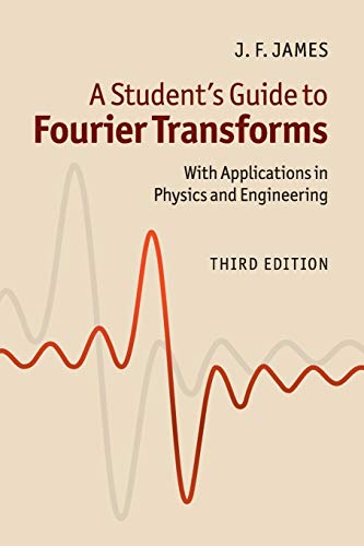 Book cover for "A Student's Guide to Fourier Transforms," third edition.