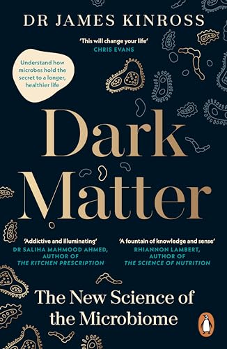 Book cover: "Dark Matter" about the microbiome, with illustrated microbes.