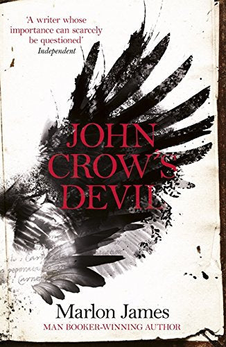 Book cover for John Crow's Devil by Marlon James featuring a large black crow.