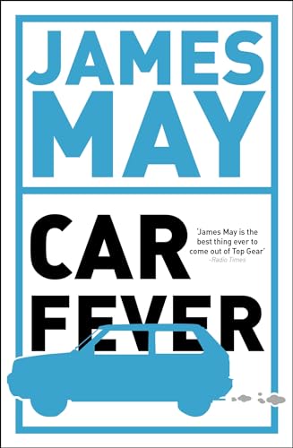 Book cover for “Car Fever” by James May, with a blue car illustration.