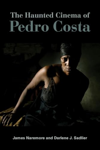 Book cover: "The Haunted Cinema of Pedro Costa" featuring a shadowed portrait.