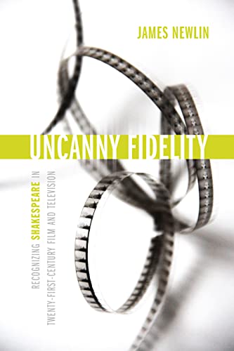 Book cover with filmstrip imagery and title “Uncanny Fidelity.”