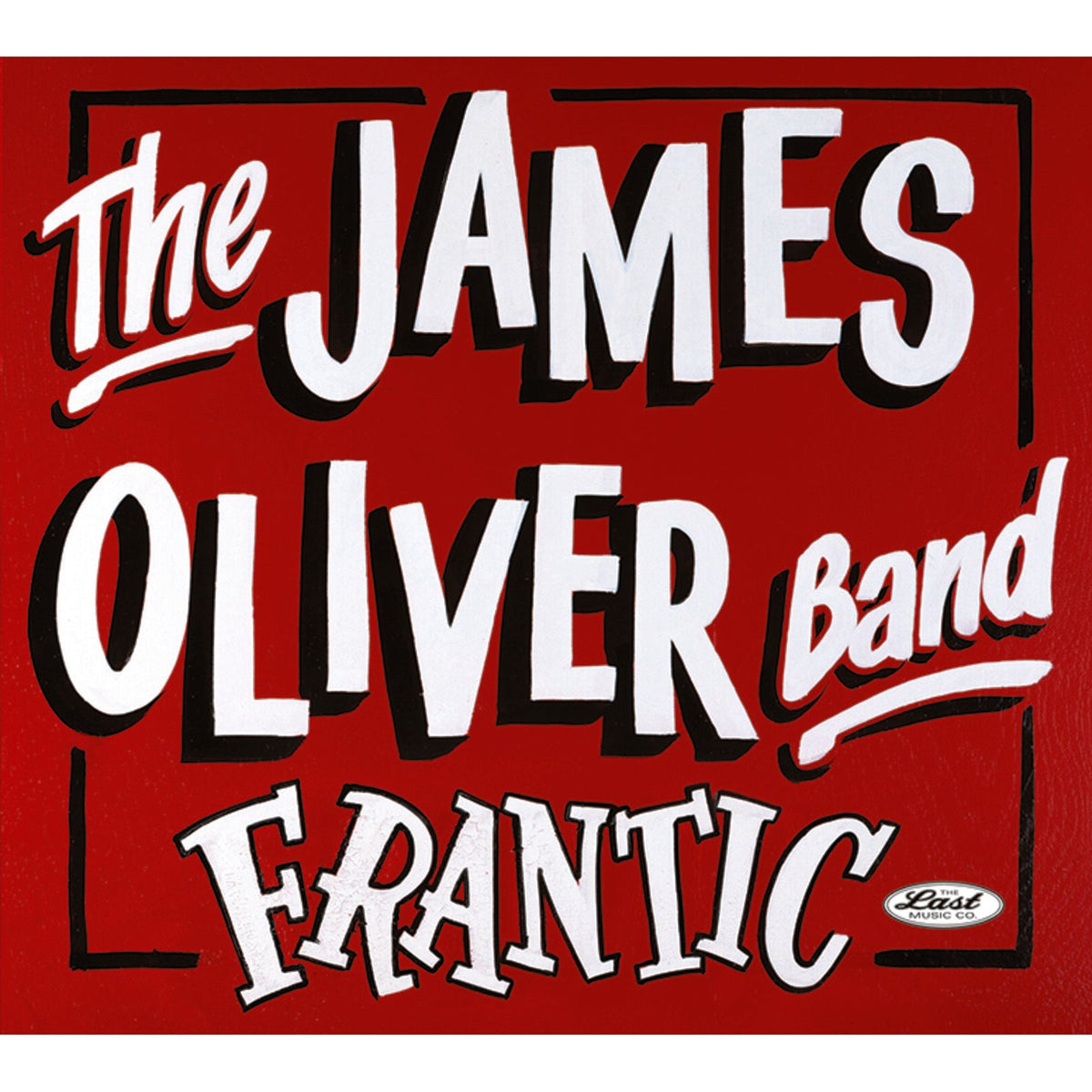 Red album cover with white text: "The James Oliver Band - Frantic".