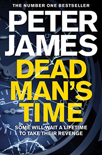Book cover: "Dead Man's Time" by Peter James, featuring a cracked watch face.