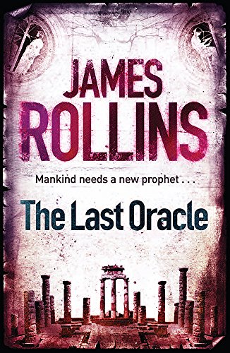 Book cover: "The Last Oracle" by James Rollins, with ancient ruins.