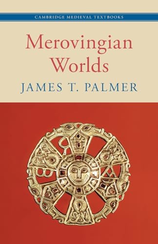 Book cover: "Merovingian Worlds" with a gold, circular, ornate brooch image.
