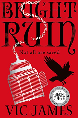 Book cover: red background, birdcage, raven, and bold white title "Bright Ruin".