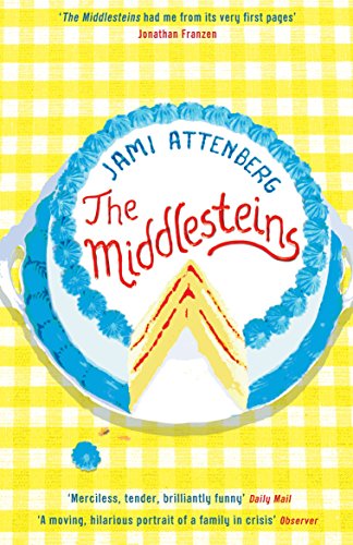 Book cover: "The Middlesteins" by Jami Attenberg, featuring a pie illustration.