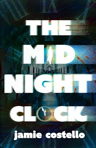 Book cover with large white text, a ghostly figure, and clock imagery.