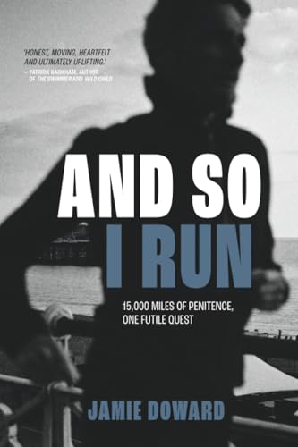 Book cover: a blurred man running by the sea, title "And So I Run".