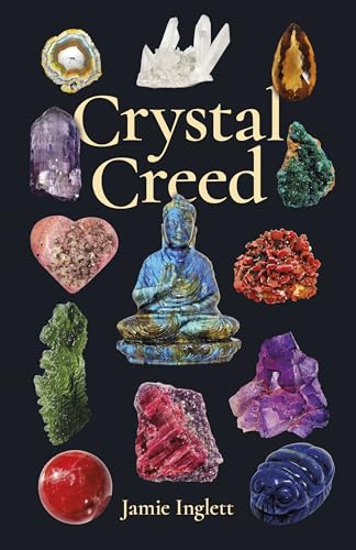Book cover: "Crystal Creed" with a meditating Buddha and crystals.