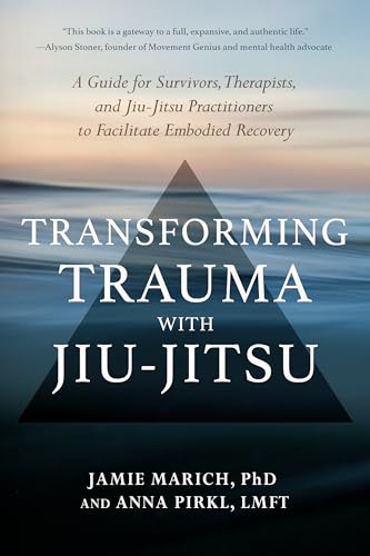 Book cover: “Transforming Trauma with Jiu-Jitsu” with ocean and triangle imagery.