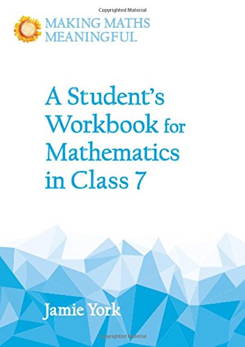 Front cover of A Student's Workbook for Mathematics in Class 7 by Jamie York.