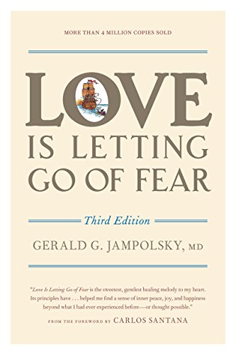 Book cover: "Love Is Letting Go of Fear" by Gerald G. Jampolsky.