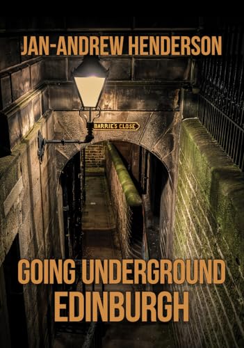 Book cover depicting a dark, stone archway and steps in Edinburgh.