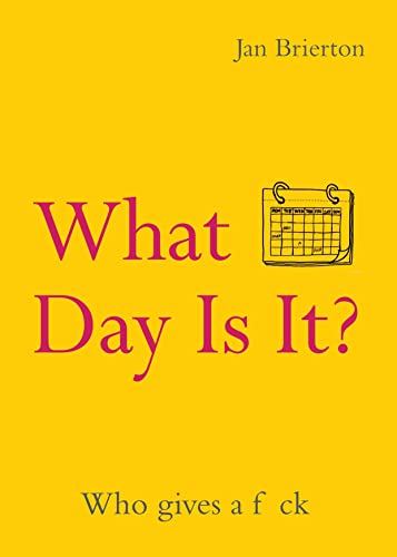 Yellow book cover titled What Day Is It? with a calendar illustration.