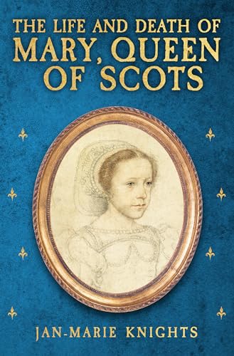 Book cover featuring a portrait of Mary, Queen of Scots in an oval frame.