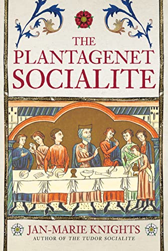Book cover: “The Plantagenet Socialite” with medieval illustration of a feast.