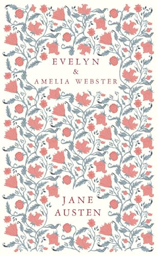 Book cover with floral pattern, title “Evelyn and Amelia Webster” by Jane Austen.