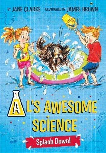 Children splashing a dog with water, book cover for "AL's Awesome Science.