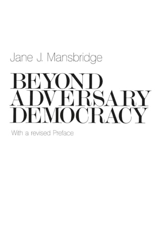 Book cover: "Beyond Adversary Democracy" by Jane J. Mansbridge, white text on black.