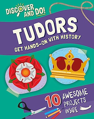 Book cover for "Discover and Do: Tudors" with a rose and crown.