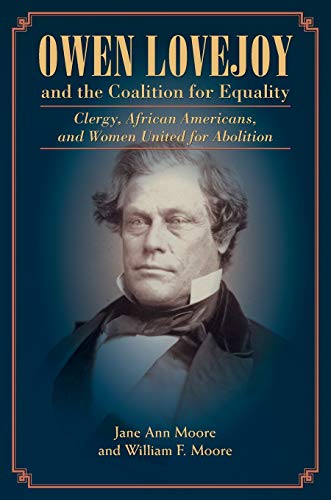 Book cover featuring a portrait of Owen Lovejoy, an abolitionist clergyman.