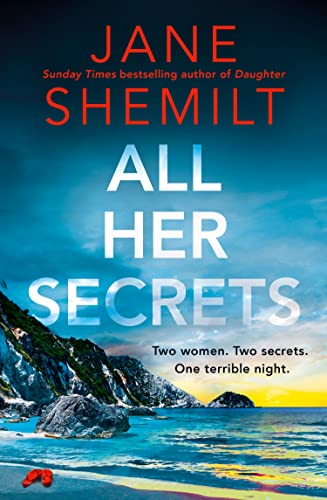 Book cover: “All Her Secrets” with coastal landscape and red shoes.