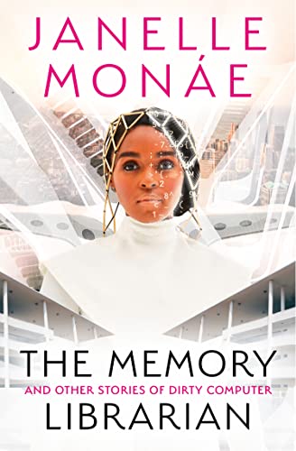 Book cover featuring Janelle Monáe with futuristic, architectural background.