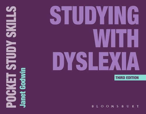 Book cover titled Studying with Dyslexia by Janet Godwin, third edition, published by Bloomsbury.