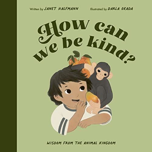 Book cover: child with monkey sharing fruit, titled "How Can We Be Kind?".