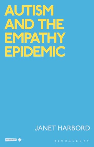 Book cover: “Autism and the Empathy Epidemic” by Janet Harbord.