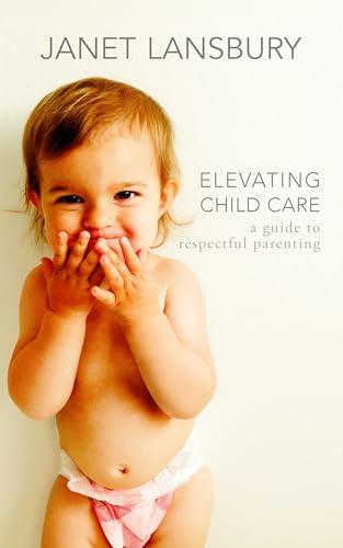 Book cover with a smiling baby and title “Elevating Child Care”.