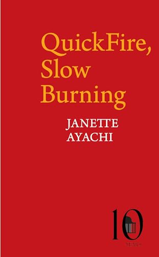 Red book cover with gold title "QuickFire, Slow Burning" and author name.