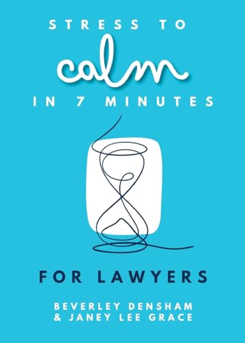 Book cover with hourglass illustration and text: "Stress to Calm for Lawyers".