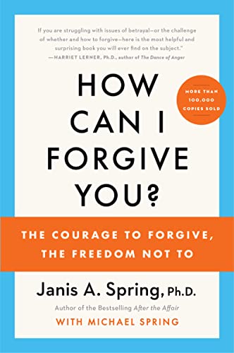 Book cover: "How Can I Forgive You?" by Janis A. Spring, with orange and blue accents.
