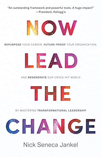 Book cover with colorful text reading “Now Lead The Change” by Nick Seneca Jankel.