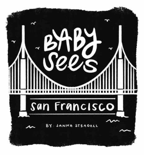 Black and white illustration of Golden Gate Bridge with text "Baby Sees San Francisco".