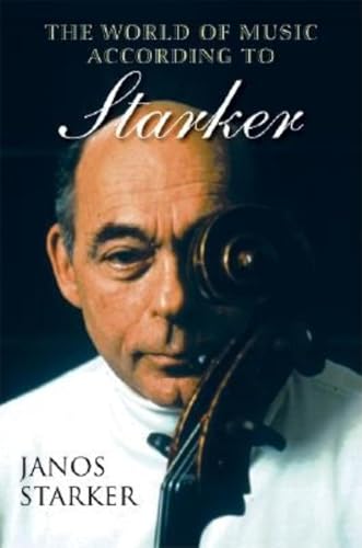 Book cover featuring cellist Janos Starker with his instrument.