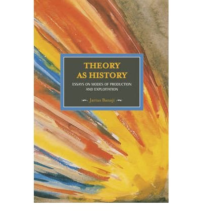 Book cover: “Theory As History” with abstract orange and yellow paint.