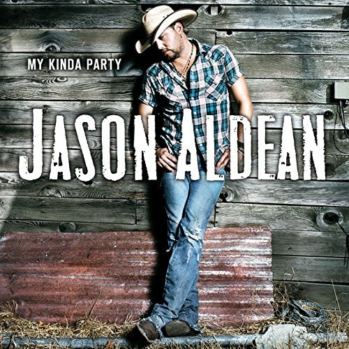 Jason Aldean album cover, "My Kinda Party," with a rustic wood background.