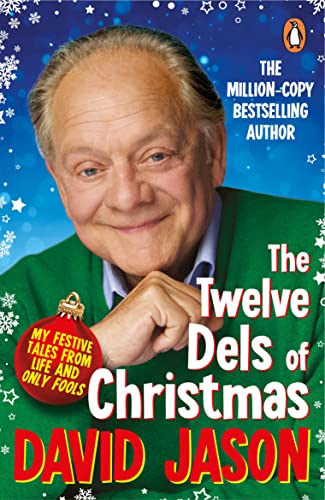 Book cover featuring David Jason, author of "The Twelve Dels of Christmas.
