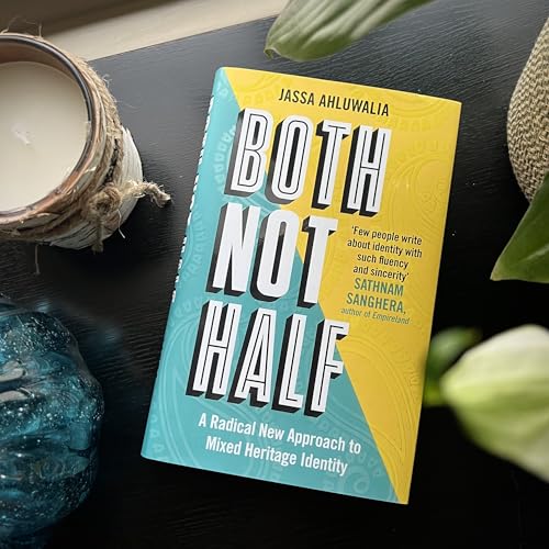 Book cover: "Both Not Half" by Jassa Ahluwalia, yellow and blue design.