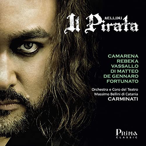 CD cover for Bellini’s *Il Pirata* featuring Javier Camarena’s portrait.