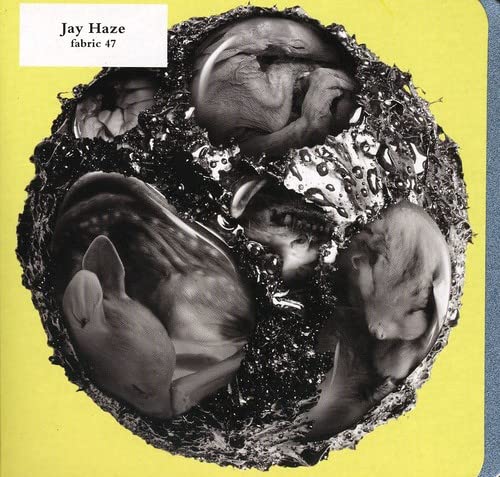 CD cover for Jay Haze’s “Fabric 47” featuring abstract black and white imagery.