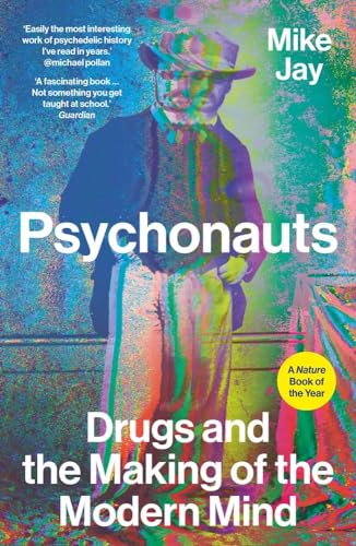 Book cover: “Psychonauts” by Mike Jay, featuring a distorted portrait.