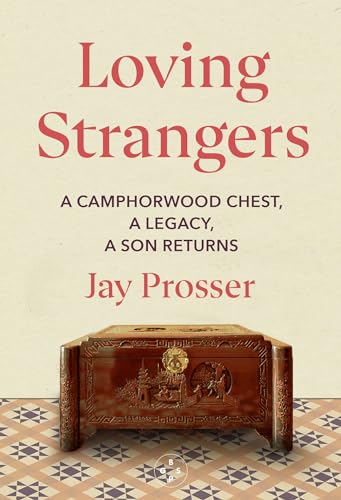 Book cover: “Loving Strangers” with image of an ornate wooden chest.